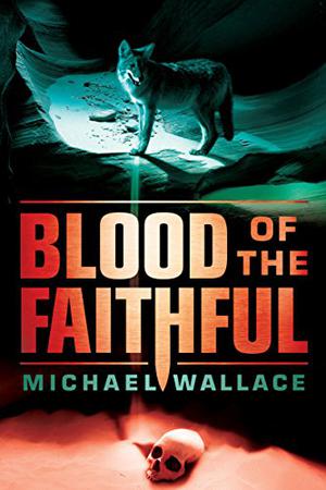 Blood of the Faithful (Righteous #8)