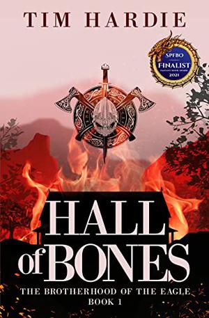 Hall of Bones (The Brotherhood of the Eagle #1)