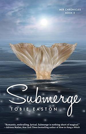 Submerge (Mer Chronicles #2)