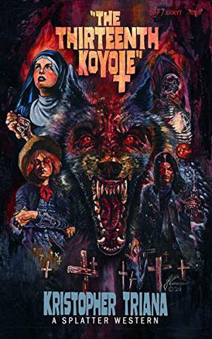 The Thirteenth Koyote (Splatter Western #8)