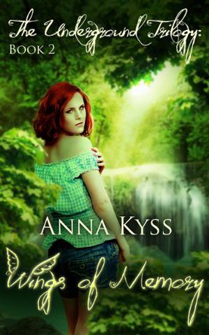 Wings of Memory by Anna Kyss