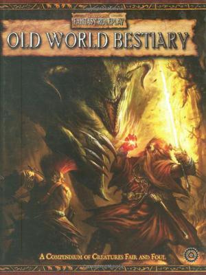 Old World Bestiary by T.S. Luikart, Ian Sturrock