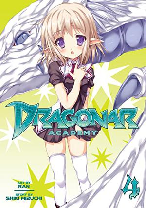Dragonar Academy Vol. 4 (漫画 星刻の竜騎士 / Dragonar Academy Manga #4)