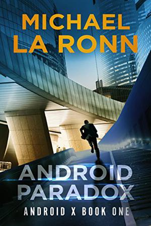 Android Paradox (Android X #1)