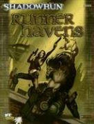 Shadowrun: Runner Havens by Shadowrun, FanPro