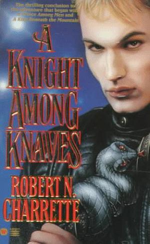 A Knight Among Knaves by Robert N. Charrette