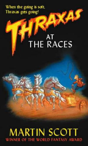 Thraxas at the Races (Thraxas #3)