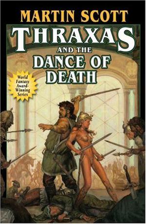 Thraxas and the Dance of Death (Thraxas #6)