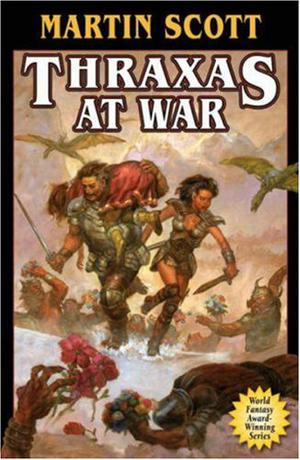 Thraxas at War by Martin Scott