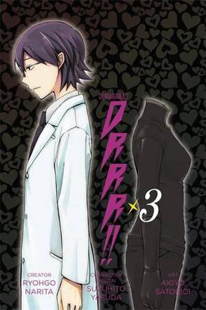 Durarara!!, Volume 3 (Durarara!!: Manga #3)
