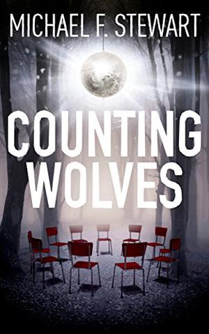 Counting Wolves by Michael F. Stewart