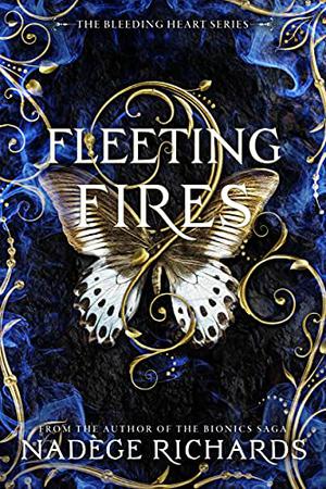 Fleeting Fires (The Bleeding Heart Trilogy #3)