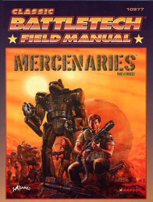Classic Battletech: Field Manual: Mercenaries Revised by FanPro
