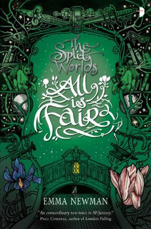 All Is Fair (The Split Worlds #3)