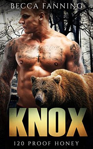 Knox (120 Proof Honey #2)