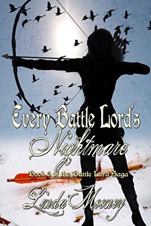 Every Battle Lord's Nightmare (Battle Lord Saga #6)