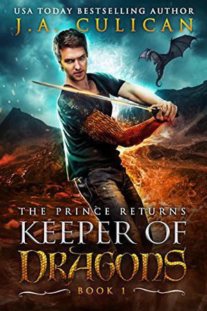 The Prince Returns (The Keeper of Dragons #1)