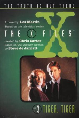 Tiger, Tiger! (The X-Files: Middle Grade #3)