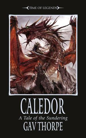 Caledor (Time of Legends: The Sundering #3)