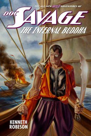 Doc Savage: The Infernal Buddha (All-New Wild Adventures of Doc Savage #3)