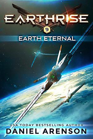Earth Eternal (Earthrise #9)