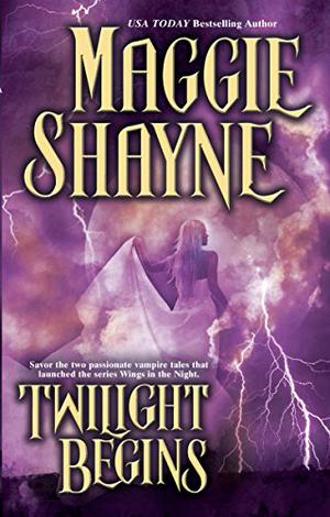 Twilight Begins (Wings in the Night #1-2)
