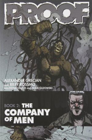 Proof, Volume 2: The Company Of Men (Proof #2)