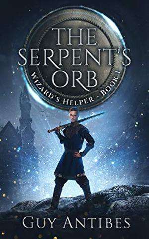 The Serpent's Orb (Wizard's Helper #1)