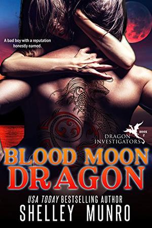 Blood Moon Dragon (Dragon Investigators #2)