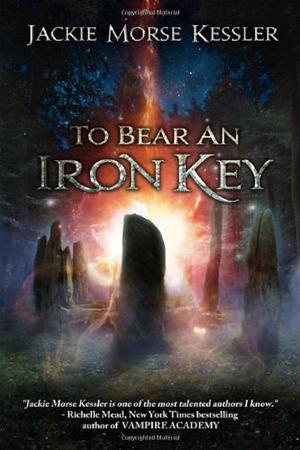 To Bear an Iron Key by Jackie Morse Kessler