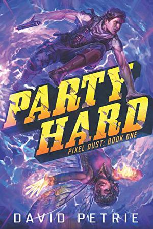 Party Hard by David Petrie