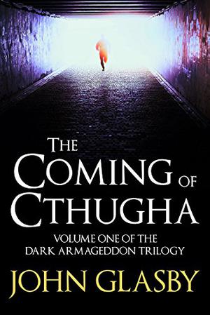 The Coming of Cthugha by John Glasby