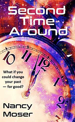 Second Time Around  (Time Lottery Series) by Nancy Moser