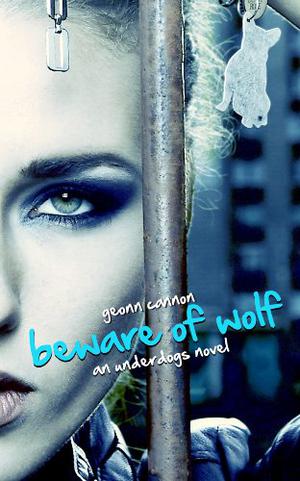 Beware of Wolf (Underdogs #2)