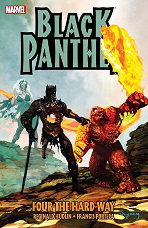 Black Panther: Four The Hard Way (Marvel Zombies (Collected Editions) #Tie-in)