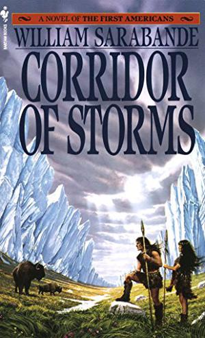 Corridor of Storms (The First Americans #2)