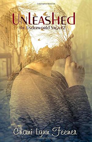 Unleashed (The Underworld Saga #2)