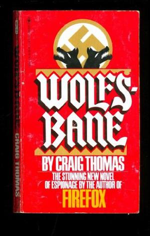 Wolfs Bane by Craig Thomas