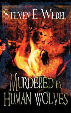 Murdered by Human Wolves (Werewolf Saga #1)