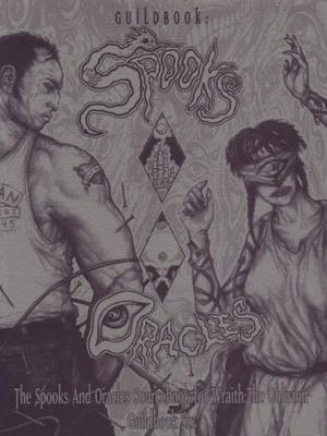 Guildbook: Spooks and Oracles  (Wraith the Oblivion) by Mark Cenczyk, Henry Higgenbotham