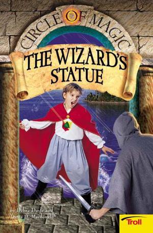 The Wizard's Statue by Debra Doyle, James D. Macdonald, Judith Mitchell