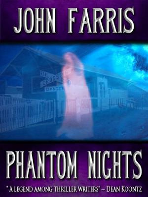 Phantom Nights by John Farris