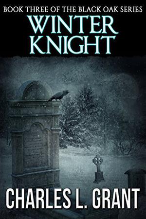 Winter Knight by Charles L. Grant