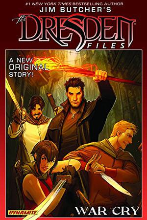 Jim Butcher's The Dresden Files: War Cry (The Dresden Files Graphic Novels #4)