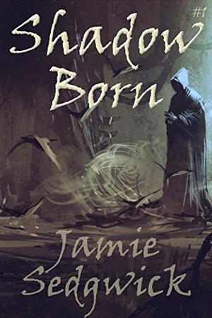 Shadow Born (Shadow Born Trilogy #1)