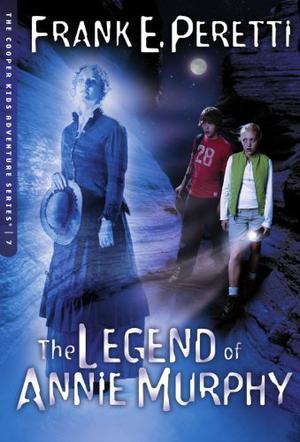 The Legend of Annie Murphy (The Cooper Kids Adventures #7)