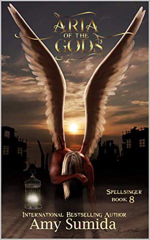 Aria of the Gods (The Spellsinger #8)