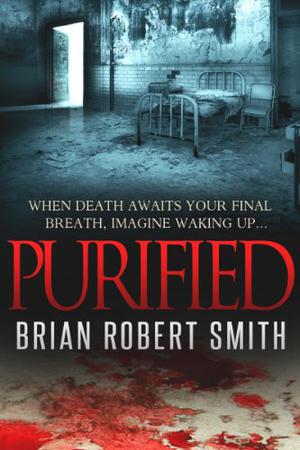 Purified by Brian Robert Smith