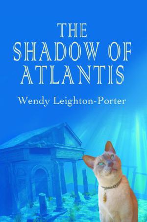 The Shadow of Atlantis by Wendy Leighton-Porter