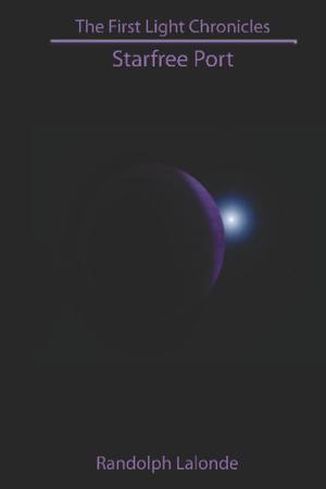Starfree Port (Spinward Fringe #0.3)